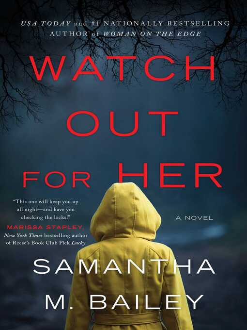 Title details for Watch Out for Her by Samantha M. Bailey - Wait list
